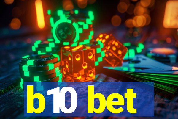 b10 bet